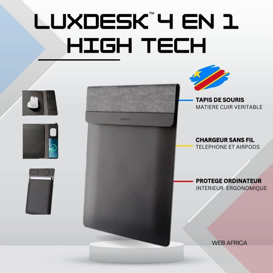 LuxDesk™ 4-en-1 – La sacoche intelligente des pros congolais